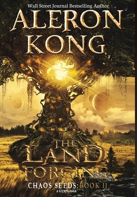 The Land: Forging: A LitRPG Saga