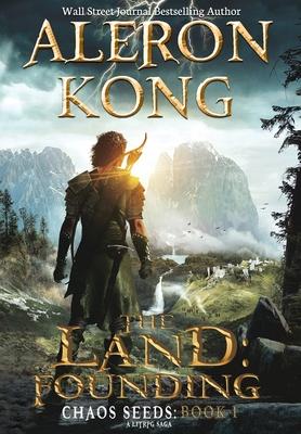 The Land: Founding: A LitRPG Saga