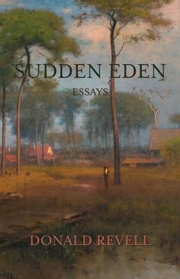 Sudden Eden: Essays