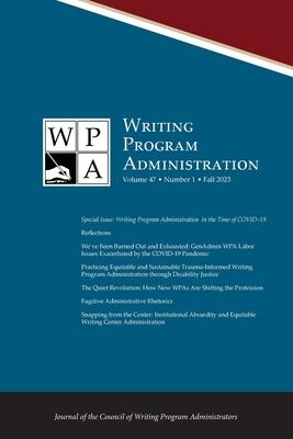 Wpa: Writing Program Administration 47.1 (Fall 2023) Subscription