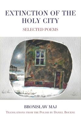 Extinction of the Holy City: Selected Poems