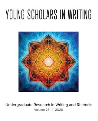Young Scholars in Writing: Undergraduate Research in Writing and Rhetoric (Vol 23, 2026) Subscription