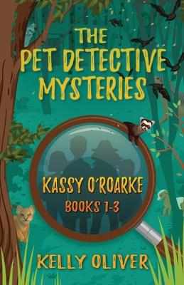 The Pet Detective Mysteries: Kassy O'Roarke Books 1-3 Subscription