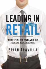 Leading in Retail: The Humor and Art of Retail Leadership Subscription