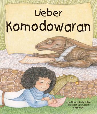 Lieber Komodowaran: (Dear Komodo Dragon) [German Edition] Subscription