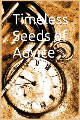 Timeless Seeds of Wisdom and Advice: Sayings of the Prophet Muhammad (pbuh)