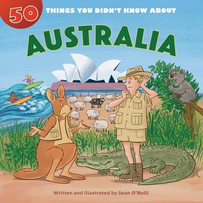 50 Things You Didn't Know about Australia