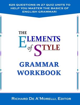 The Elements of Style: Grammar Workbook