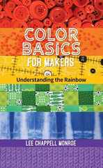 Color Basics for Makers: Understanding the Rainbow Subscription