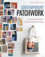 Contemporary Patchwork: Techniques in Colour, Surface Design & Sewing Subscription