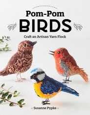 Pom-POM Birds: Craft an Artisan Yarn Flock Subscription