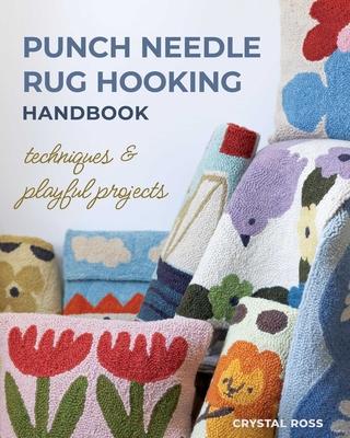 Punch Needle Rug Hooking Handbook: Techniques & Playful Projects Subscription