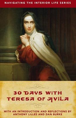 30 Days with Teresa of Avila