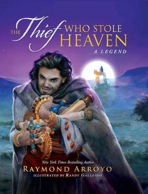 The Thief Who Stole Heaven: A Legend