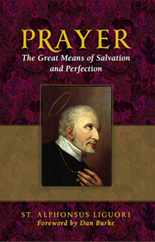 Prayer: The Great Means of Salvation and Perfection Subscription