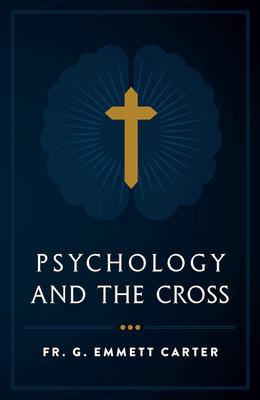 Psychology and the Cross