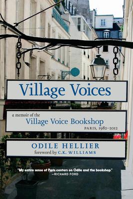 Village Voices: A Memoir of the Village Voice Bookshop, Paris, 1982-2012