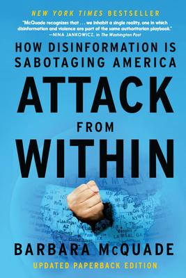 Attack from Within: How Disinformation Is Sabotaging America Subscription