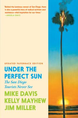 Under the Perfect Sun: The San Diego Tourists Never See Subscription