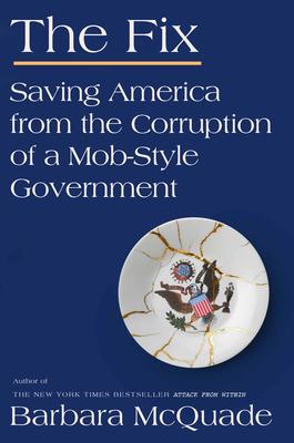 The Fix: Saving America from the Corruption of a Mob-Style Government Subscription