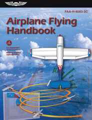 Airplane Flying Handbook (2024): Faa-H-8083-3c Subscription