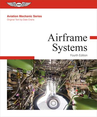 Aviation Mechanic Series: Airframe Systems