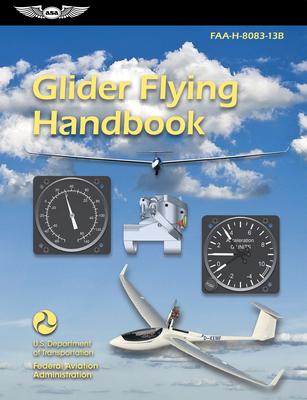 Glider Flying Handbook (2026): Faa-H-8083-13b Subscription