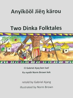 Two Dinka Folktales