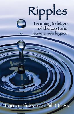 Ripples: Learning to let go of the past and leave a new legacy!