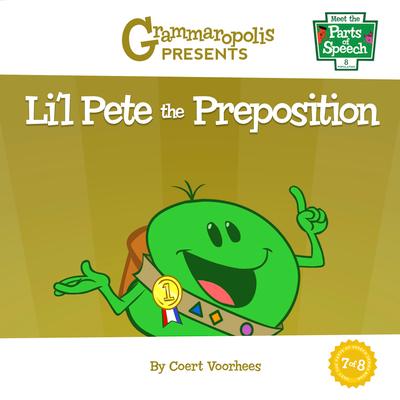 Li'l Pete the Preposition