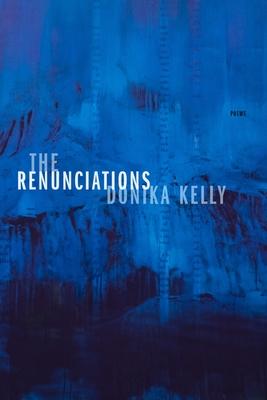 The Renunciations: Poems