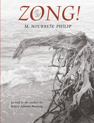 Zong!: As Told to the Author by Setaey Adamu Boateng