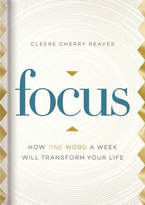 Focus: How One Word a Week Will Transform Your Life (a 52-Week Devotional) Subscription