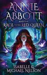 Annie Abbott and the Race to the Red Queen Subscription
