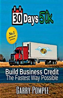 30 Days 50K: Building Business Credit The Fastest Way Possible