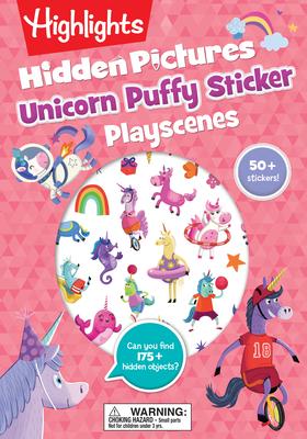Unicorn Hidden Pictures Puffy Sticker Playscenes: Unicorn Sticker Activity Book, 50+ Reusable Stickers, Decorate Pictures and Solve Puzzles, Sticker B