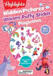 Unicorn Hidden Pictures Puffy Sticker Playscenes: Unicorn Sticker Activity Book, 50+ Reusable Stickers, Decorate Pictures and Solve Puzzles, Sticker B Subscription