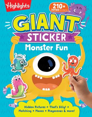 Giant Sticker Monster Fun: Hours of Giant Sticker Fun for Young Puzzlers 3 and Up, Halloween Mazes, Puzzles and Activities in This 64-Page Monste