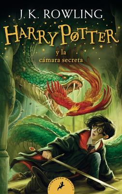 Harry Potter Y La Cmara Secreta / Harry Potter and the Chamber of Secrets = Harry Potter and the Chamber of Secrets