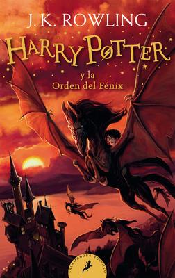 Harry Potter Y La Orden del Fnix / Harry Potter and the Order of the Phoenix = Harry Potter and the Order of the Phoenix