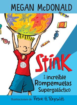 Stink Y El Increble Rompemuelas Supergalctico / Stink and the Incredible Super -Galactic Jawbreaker