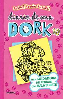 Una Cuidadora de Perros Con Mala Suerte / Dork Diaries: Tales from a Not-So-Perfect Pet Sitter