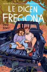 Le Dicen Fregona: Poemas de Un Chavo de la Frontera / They Call Her Fregona Subscription