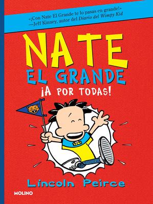 A Por Todas! / Big Nate Goes for Broke