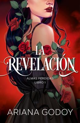 Almas Perdidas Libro 1: La Revelacin / The Revelation. Lost Souls, Book 1