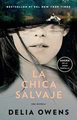 La Chica Salvaje (Movie Tie-In Edition) / Where the Crawdads Sing Subscription