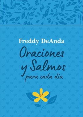 Oraciones Y Salmos Para Cada Da / Daily Prayers and Psalms