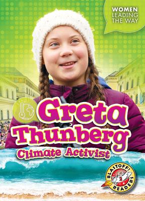 Greta Thunberg: Climate Activist