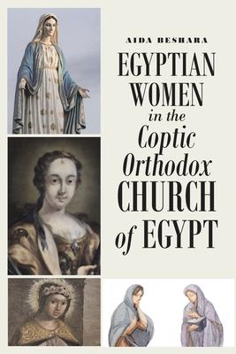 Egyptian Women in the Coptic Orthodox Church of Egypt