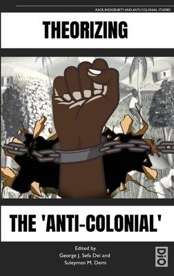 Theorizing the 'Anti-Colonial' Subscription